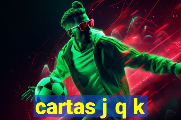 cartas j q k